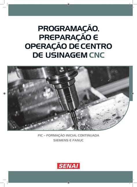 curso de usinagem cnc|Curso Programação, Preparação e Operação de Centro de .